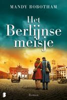 Het Berlijnse meisje - Mandy Robotham - ebook