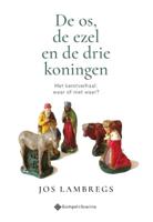 De os, de ezel en de drie koningen (Paperback)