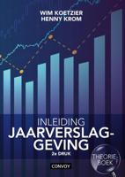 Inleiding Jaarverslaggeving (Hardback) Inleiding Jaarverslaggeving (Hardback)
