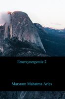 Emersynergentie 2 - Marsram Mahatma Aries - ebook
