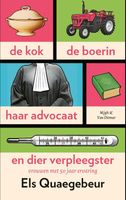 De kok, de boerin, haar advocaat en dier verpleegster - Els Quaegebeur - eBook (9789038803760) - thumbnail
