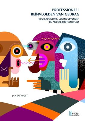 Professioneel beïnvloeden van gedrag (Paperback)