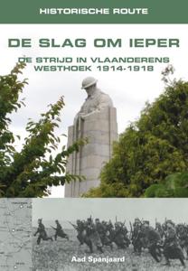 Historische route De Slag om Ieper (Paperback)