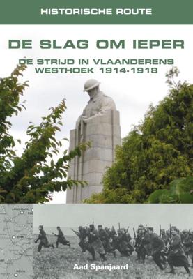 Historische route De Slag om Ieper (Paperback)