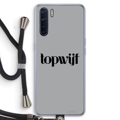 Topwijf Grijs Zwart: Oppo A91 Transparant Hoesje met koord