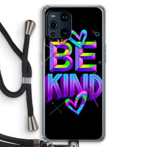 Be Kind: Oppo Find X3 Transparant Hoesje met koord