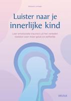 Luister naar je innerlijke kind (Paperback)