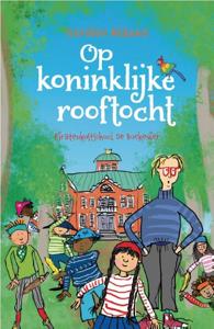 Op koninklijke rooftocht (Hardback)
