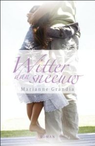 Witter dan sneeuw - Marianne Grandia - ebook