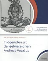 Tijdgenoten uit de leefwereld van Vesalius (Paperback)