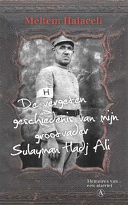 De vergeten geschiedenis van mijn grootvader Sulayman Hadj Ali - Meltem Halaceli - ebook
