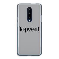 Topvent Grijs Zwart: OnePlus 7 Pro Transparant Hoesje