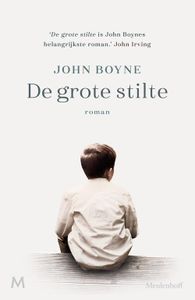 De grote stilte - John Boyne - ebook