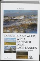 Duizend jaar weer, wind en water in de Lage Landen (Hardback)