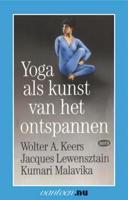 Yoga als kunst van het onstpannen (Paperback)