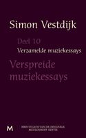 De verspreide muziekessays - Simon Vestdijk - ebook
