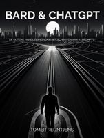 Bard, Copilot & ChatGPT - Tomer Reijntjens - ebook