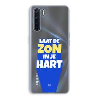 Laat de zon in je hart: Oppo A91 Transparant Hoesje