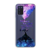 Stars quote: Samsung Galaxy A03s Transparant Hoesje
