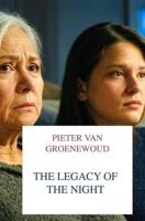 The Legacy of the Night - Pieter Van Groenewoud - ebook