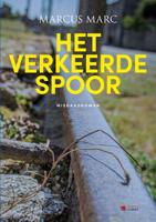 Het verkeerde spoor - Marcus Marc - ebook
