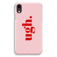 Ugh: iPhone XR Volledig Geprint Hoesje