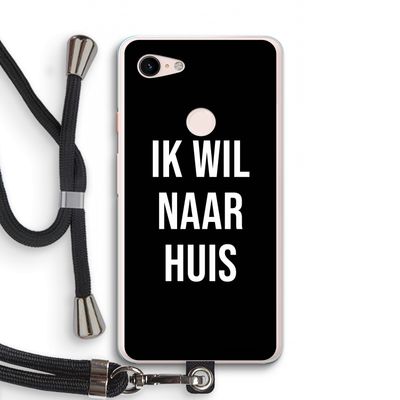 Ik wil naar huis - Zwart: Pixel 3 XL Transparant Hoesje met koord
