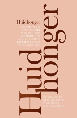 Huidhonger - Bruno Müller-Oerlinghausen, Gabriele Mariell Kiebgis - ebook
