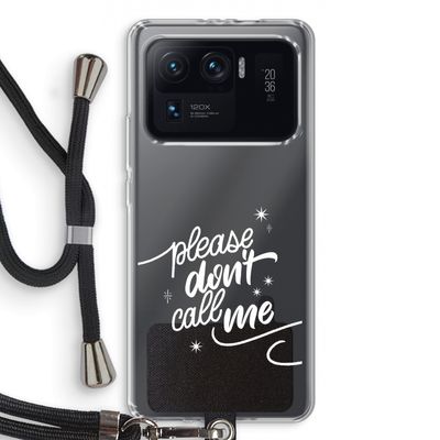 Don't call: Xiaomi Mi 11 Ultra Transparant Hoesje met koord