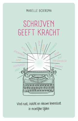 Schrijven geeft kracht (Paperback)