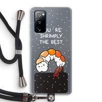 You're Shrimply The Best: Samsung Galaxy S20 FE / S20 FE 5G Transparant Hoesje met koord