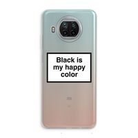 Black is my happy color: Xiaomi Mi 10T Lite 5G Transparant Hoesje