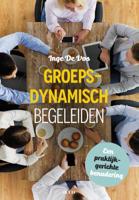 Groepsdynamisch begeleiden (Paperback)