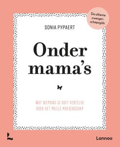 Onder mama's - Sonia Pypaert - ebook