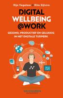 Digital wellbeing @ work - Rita Zijlstra, Rijn Vogelaar - ebook Digital wellbeing @ work - Rita Zijlstra, Rijn Vogelaar - ebook