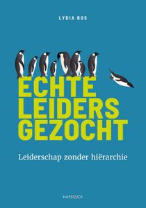 Echte leiders gezocht - Lydia Bos - ebook