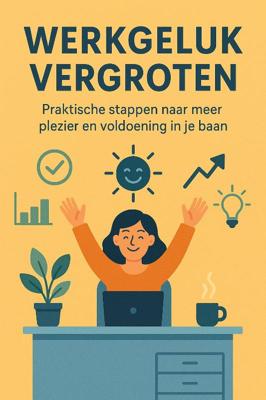 Werkgeluk Vergroten (Paperback)