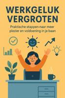 Werkgeluk Vergroten (Paperback)