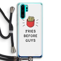 Fries before guys: Huawei P30 Pro Transparant Hoesje met koord