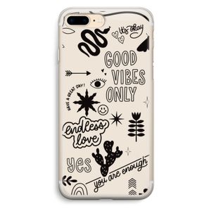 Good vibes: iPhone 7 Plus Transparant Hoesje