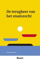 De terugkeer van het staatsrecht - J. Goossens - ebook