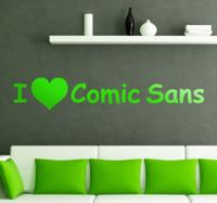 Love Comic Sans muursticker