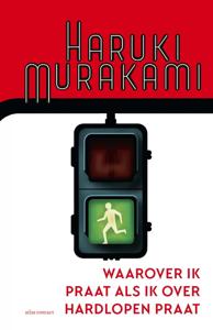 Waarover ik praat als ik over hardlopen praat (Paperback)