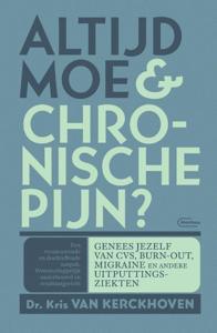Altijd moe & chronische pijn ? (Paperback)