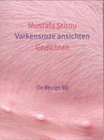 Varkensroze ansichten + audio - Mustafa Stitou - eBook (9789023487623) - thumbnail