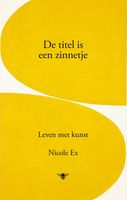 De titel is een zinnetje - Nicole Ex - ebook