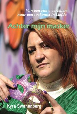 Achter mijn masker - Kyra Swanenberg - ebook