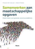 Samenwerken aan maatschappelijke opgaven - Manon de Caluwé, Edwin Kaats - ebook