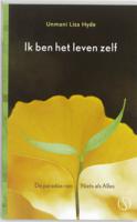 Ik ben het leven zelf (Paperback)