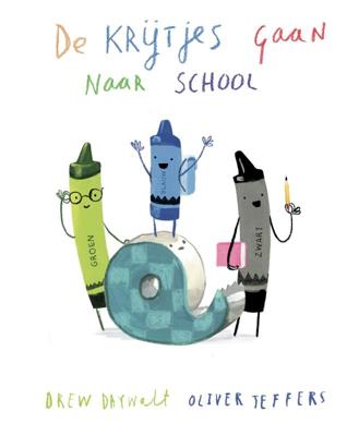 De krijtjes gaan naar school (Hardback)